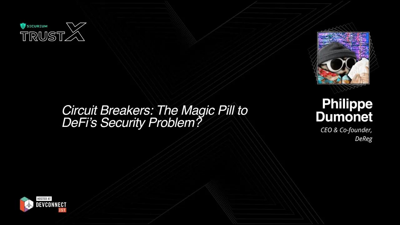 断路器：解决DeFi安全问题的灵丹妙药？