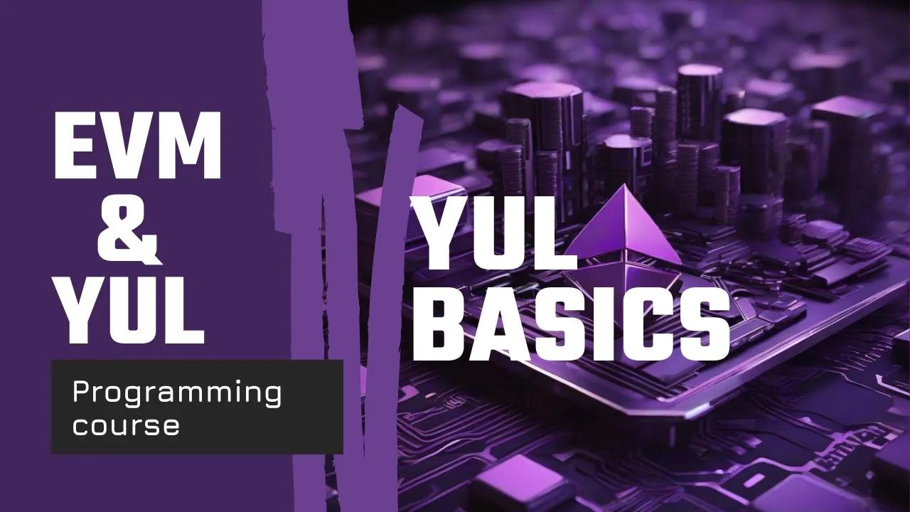 Yul编程 #2 - Yul基础